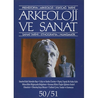 Arkeoloji Ve Sanat Dergisi Sayı 50 - 51 Kolektif