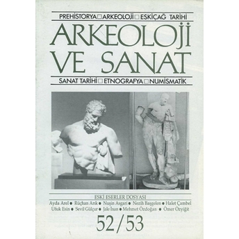 Arkeoloji Ve Sanat Dergisi Sayı 52 - 53 Kolektif