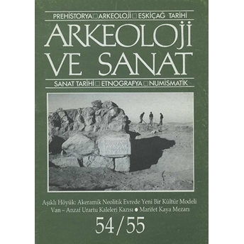 Arkeoloji Ve Sanat Dergisi Sayı 54 - 55 Kolektif