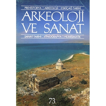 Arkeoloji Ve Sanat Dergisi Sayı 73 Kolektif