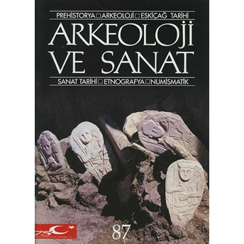 Arkeoloji Ve Sanat Dergisi Sayı 87 Kolektif