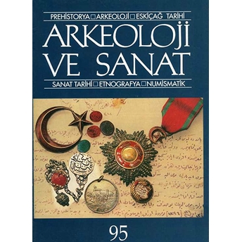 Arkeoloji Ve Sanat Dergisi Sayı 95 Kolektif