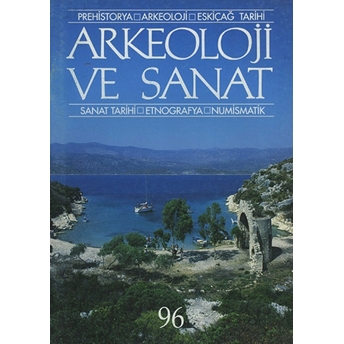 Arkeoloji Ve Sanat Dergisi Sayı 96 Kolektif