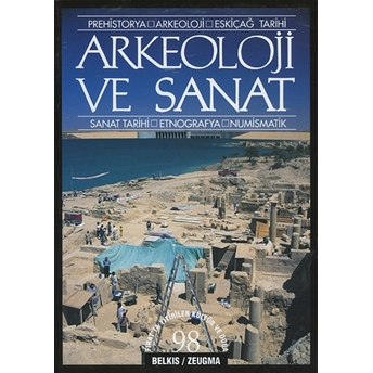 Arkeoloji Ve Sanat Dergisi Sayı 98 Kolektif