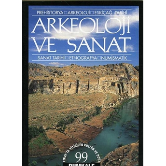 Arkeoloji Ve Sanat Dergisi Sayı 99 Kolektif