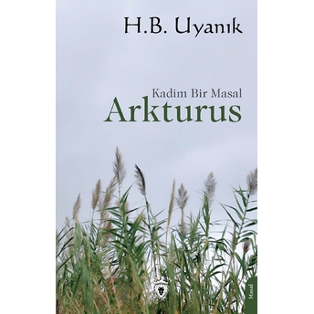 Arkturus H.b. Uyanık