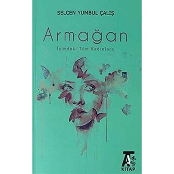 Armağan Selcen Yumbul Çalış