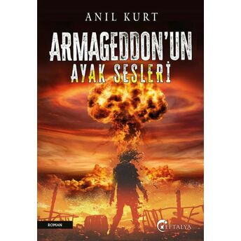 Armageddon’un Ayak Sesleri Anıl Kurt