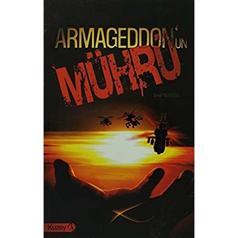 Armageddon'un Mührü Ahmet Yavaşoğlu