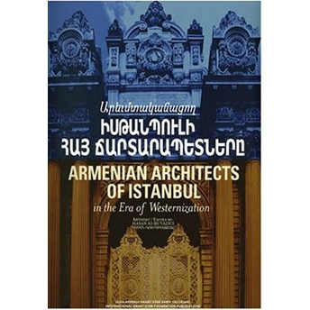 Armenian Architects Of Istanbul