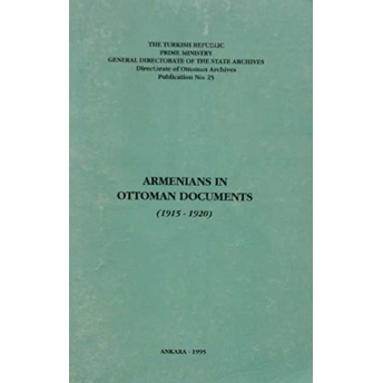 Armenians In Ottoman Documents (1915-1920) Kolektif