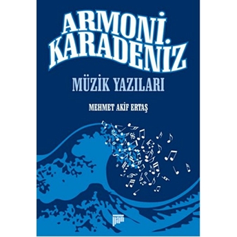 Armoni Karadeniz Mehmet Akif Ertaş