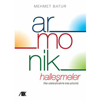 Armonik Halleşmeler Mehmet Batur