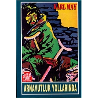 Arnavutluk Yollarında Karl May