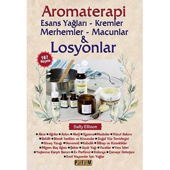 Aromaterapi Esans Yağları - Kremler Merhemler - Macunlar & Losyonlar - Sally Ellison