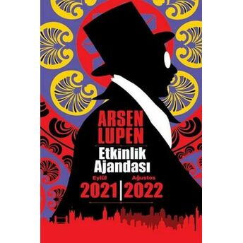 Arsen Lupen 2021 Eylül - 2022 Ağustos Etkinlik Ajandasi