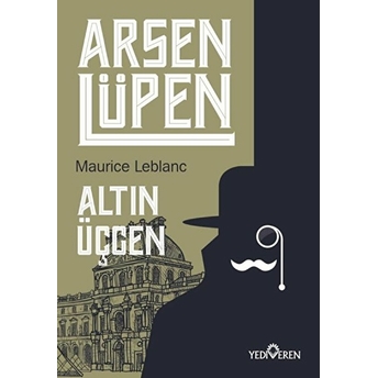 Arsen Lüpen - Altın Üçgen Maurice Leblanc