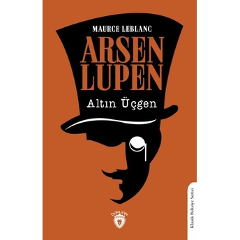 Arsen Lupen Altın Üçgen Maurice Leblanc