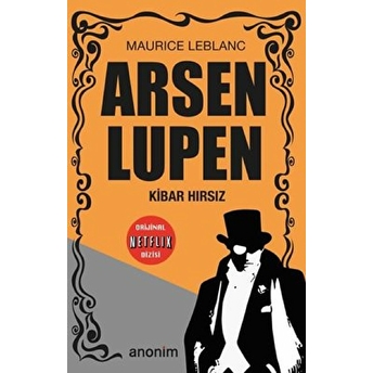 Arsen Lupen - Kibar Hırsız Maurice Leblanc