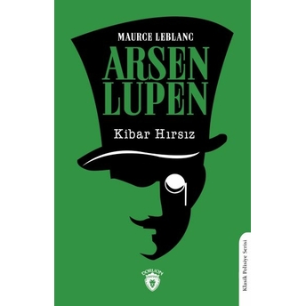 Arsen Lupen Kibar Hırsız Maurice Leblanc