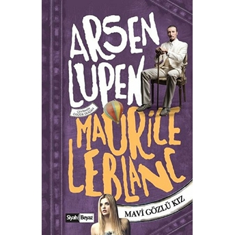 Arsen Lüpen - Mavi Gözlü Kız Maurice Leblanc