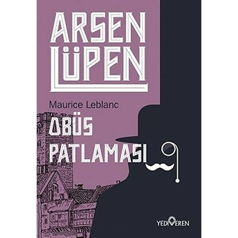 Arsen Lüpen - Obüs Patlaması Maurice Leblanc