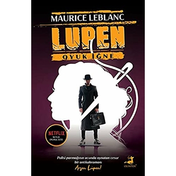 Arsen Lüpen: Oyuk Iğne Maurice Leblanc