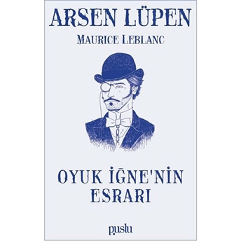 Arsen Lüpen - Oyuk Iğnenin Esrarı