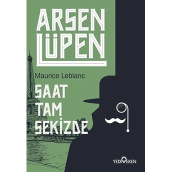 Arsen Lüpen - Saat Tam Sekizde Maurice Leblanc