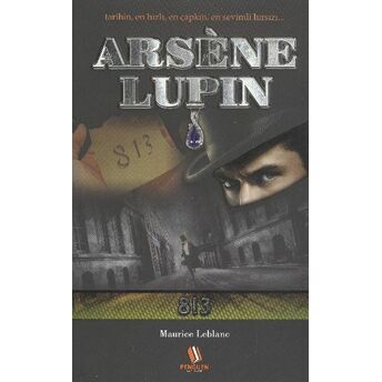 Arsene Lupin / 813 Maurice Leblanc