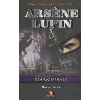 Arsene Lupin Kibar Hırsız Maurice Leblanc