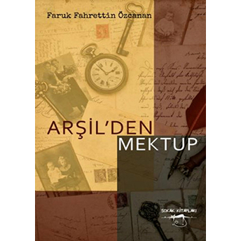 Arşil'Den Mektup Faruk Fahrettin Özcanan