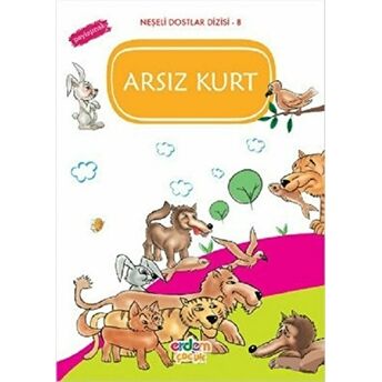 Arsız Kurt - Paylaşmak Zeynep Gülsüm Sağlam