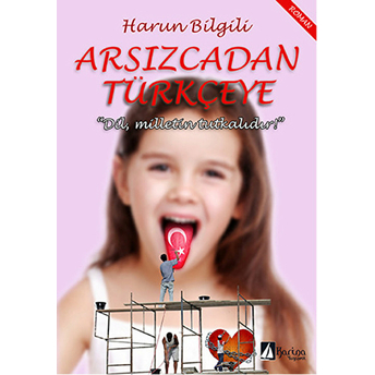 Arsızcadan Türkçeye-Harun Bilgili