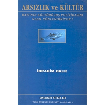 Arsızlık Ve Kültür Ibrahim Okur