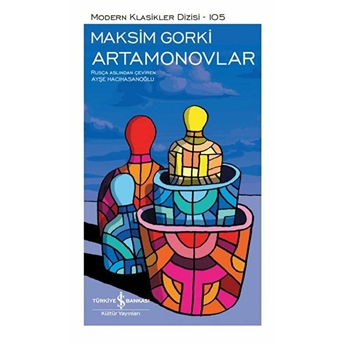 Artamonovlar - Modern Klasikler Dizisi (Şömizli) Maksim Gorki