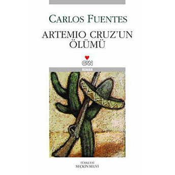 Artemio Cruz’un Ölümü Carlos Fuentes