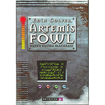 Artemis Fowl - Kuzey Kutbu Macerası - Eoin Colfer