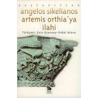 Artemis Ortheıa'ya Ilahi Angelos Sikelianos