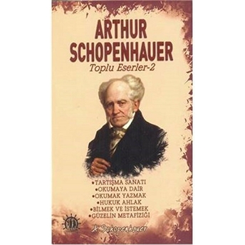 Arthur Schopenhauer Toplu Eserler 2 Arthur Schopenhauer