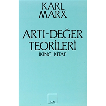 Artı-Değer Teorileri 2. Kitap Karl Marx