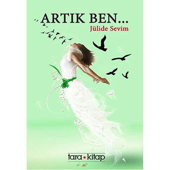 Artık Ben Jülide Sevim