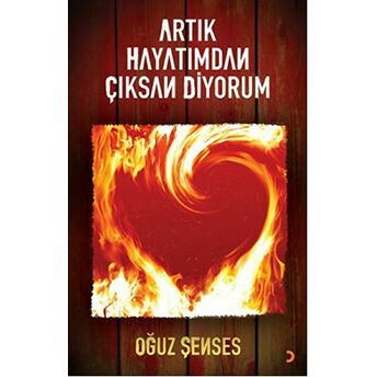 Artık Hayatımdan Çıksan Diyorum-Oğuz Şenses