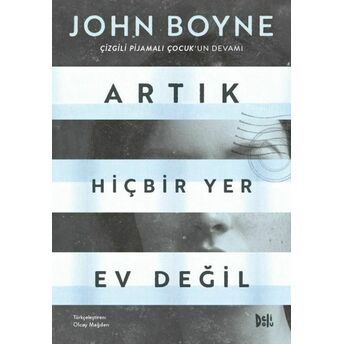 Artık Hiçbir Yer Ev Değil John Boyne