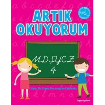 Artık Okuyorum 4 - Mdşycz Figen Karaceylan Çakmakçı