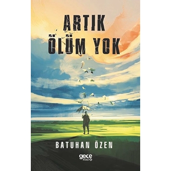 Artık Ölüm Yok