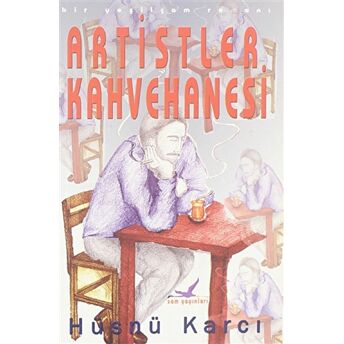 Artistler Kahvehanesi Hüsnü Karcı