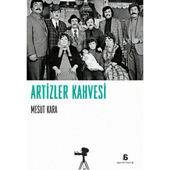 Artizler Kahvesi Mesut Kara