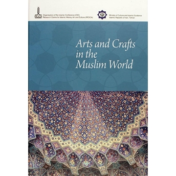 Arts And Crafts In The Muslim World Kolektif