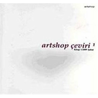 Artshop Çeviri 1 / Kitap 1 / 2009 Şubat Kolektif